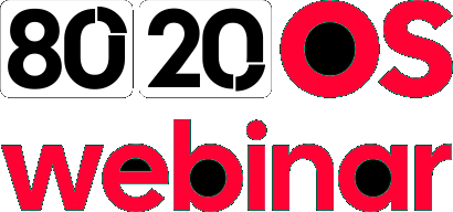 80/20 OS Webinar